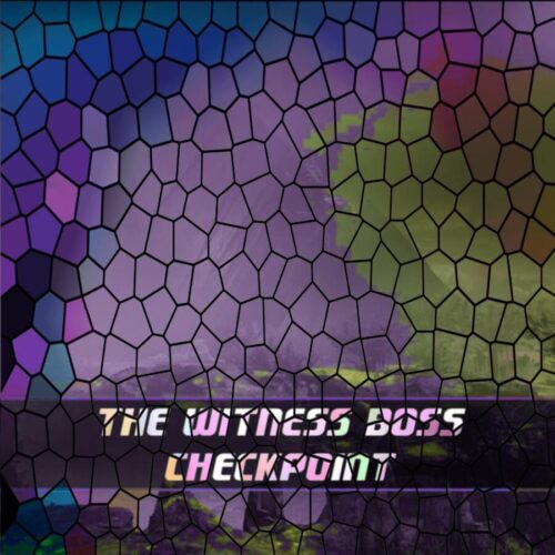 the witness boss checkpoint boost