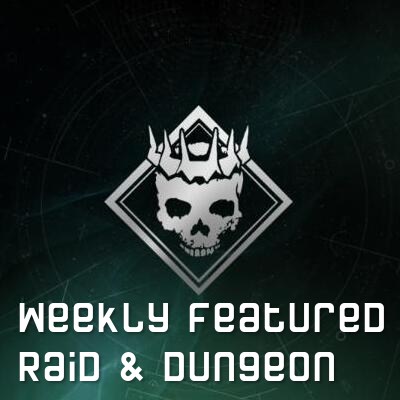 weekly-featured raid-&-dungeon-boost